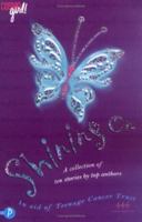 Shining on: A Collection of Stories in Aid of the Teen Cancer Trust 185340893X Book Cover