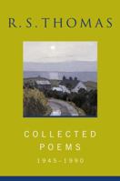 Collected Poems 1945-1990 0460860801 Book Cover