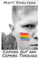 Coming Out and Coming Through 1725521059 Book Cover