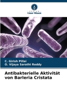Antibakterielle Aktivität von Barleria Cristata (German Edition) 620860902X Book Cover