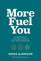 More Fuel You 1839810823 Book Cover