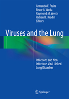 Viruses and the Lung: Infections and Non-Infectious Viral-Linked Lung Disorders 3642406041 Book Cover