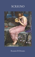Scrigno (Italian Edition) B0F1J43H55 Book Cover