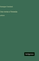Una corsa a Venezia: Lettere (Italian Edition) 3385077753 Book Cover
