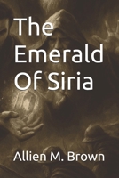 The Emerald Of Siria B0FP41N8BY Book Cover