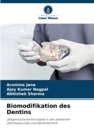 Biomodifikation des Dentins 6209716881 Book Cover
