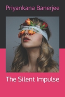 The Silent Impulse B0B1CN6B7P Book Cover