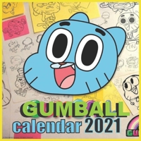 GUMBALL calendar 2021: Gumball Calendar 2021/2022 16 Months 8.5x8.5 Glossy B08T5WGMWR Book Cover