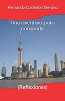 Una aventura para compartir: (Reflexiones) 1090709358 Book Cover
