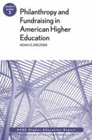Philanthropy and Fundraising in American Higher Education, Volume 37, Number 2 1118110331 Book Cover