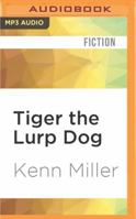Tiger The Lurp Dog 034531719X Book Cover