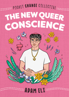 The New Queer Conscience 0593093682 Book Cover