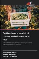 Coltivazione e analisi di cinque varietà antiche di fava (Italian Edition) 620236288X Book Cover