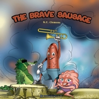 The Brave Sausage B0C8RC1BKG Book Cover