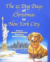 The 12 Dog Days of Christmas 0982027834 Book Cover