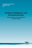 Artificial Intelligence and Entrepreneurship (Foundations and Trends(r) in Artificial Intelligence) 1638284504 Book Cover