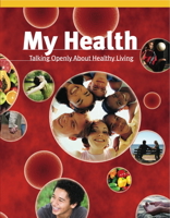 My Health: Talking Openly About Healthy Living 1550771833 Book Cover