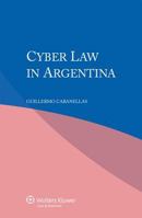 Cyber Law in Argentina 9403505001 Book Cover