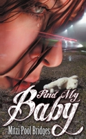 Find My Baby 1612173195 Book Cover