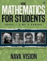 VEDIC MATHEMATICS For Students: LEVEL – 2 OF 5 Series 1948424223 Book Cover