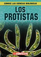 Los Protistas (What Are Protists?) 1538250780 Book Cover