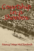 Courtship in a Shoebox 1734691204 Book Cover