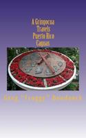 A Gringocua Travels Puerto Rico Caguas 147816980X Book Cover