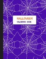 Halloween Coloring Book: Coloring Toy Gifts for Toddlers, Kids, Children or Adult Relaxtion Cute Easy and Relaxing Large Print Birthday Gifts 1702449653 Book Cover