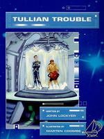 Tullian Trouble (Sails Literacy Series) 0757885276 Book Cover