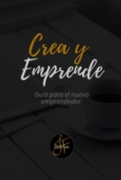 Crea y Emprende 0359650643 Book Cover