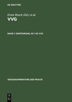 Vvg Grosskommentar Zum Versicherungsvertragsgesetz: Einfuhrung Articles 1-32 Vvg (Vvg / Grosskommentare Der Praxis) (German Edition) 3899491351 Book Cover