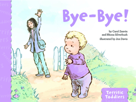 Bye-Bye! 1433828766 Book Cover