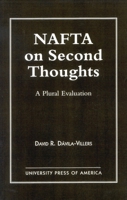 NAFTA on Second Thought: A Plural Evaluation 0761810587 Book Cover