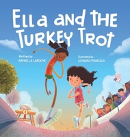 Ella and the Turkey Trot 1916954588 Book Cover