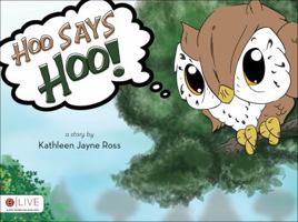 Hoo Says Hoo!: Includes Elive Audio Download 1617399515 Book Cover