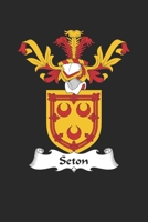 Seton: Seton Coat of Arms and Family Crest Notebook Journal (6 x 9 - 100 pages) 1702345769 Book Cover