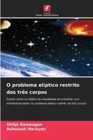 O problema elíptico restrito dos três corpos (Portuguese Edition) 6203285307 Book Cover