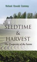 Seedtime And Harvest: The Prosperity Of The Saints 1603830847 Book Cover