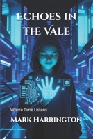 Echoes in the Vale B0FXM1NPHD Book Cover