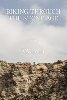 Biking Through the Stone Age 1639801146 Book Cover