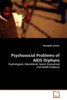 Psychosocial Problems of AIDS Orphans 3639317491 Book Cover