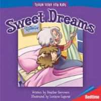 Sweet Dreams (Tough Stuff for Kids Series) 0781440351 Book Cover