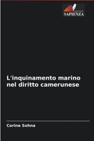 L'inquinamento marino nel diritto camerunese 6204091352 Book Cover