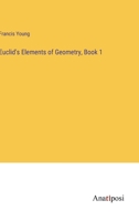 Euclid's Elements of Geometry, Book 1 3382100479 Book Cover