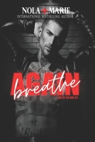 Breathe Again: (Maddox Masters' story: part 2) B0BJ7XVPTF Book Cover