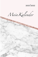 Mein Kalender 2021/ 2022: Jahresplaner f�r das Schuljahr ab Sommer 2021 M�dels Cool und l�ssig B095GJVYDL Book Cover