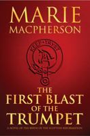 The First Blast of the Trumpet 1908483210 Book Cover