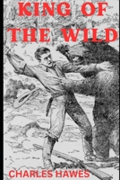 King Of The Wild B0FMRZWCFM Book Cover