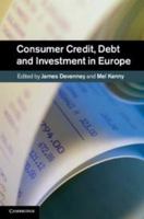 Consumer Credit, Debt and Investment in Europe 1139003461 Book Cover