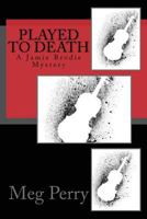 Played to Death 152331818X Book Cover